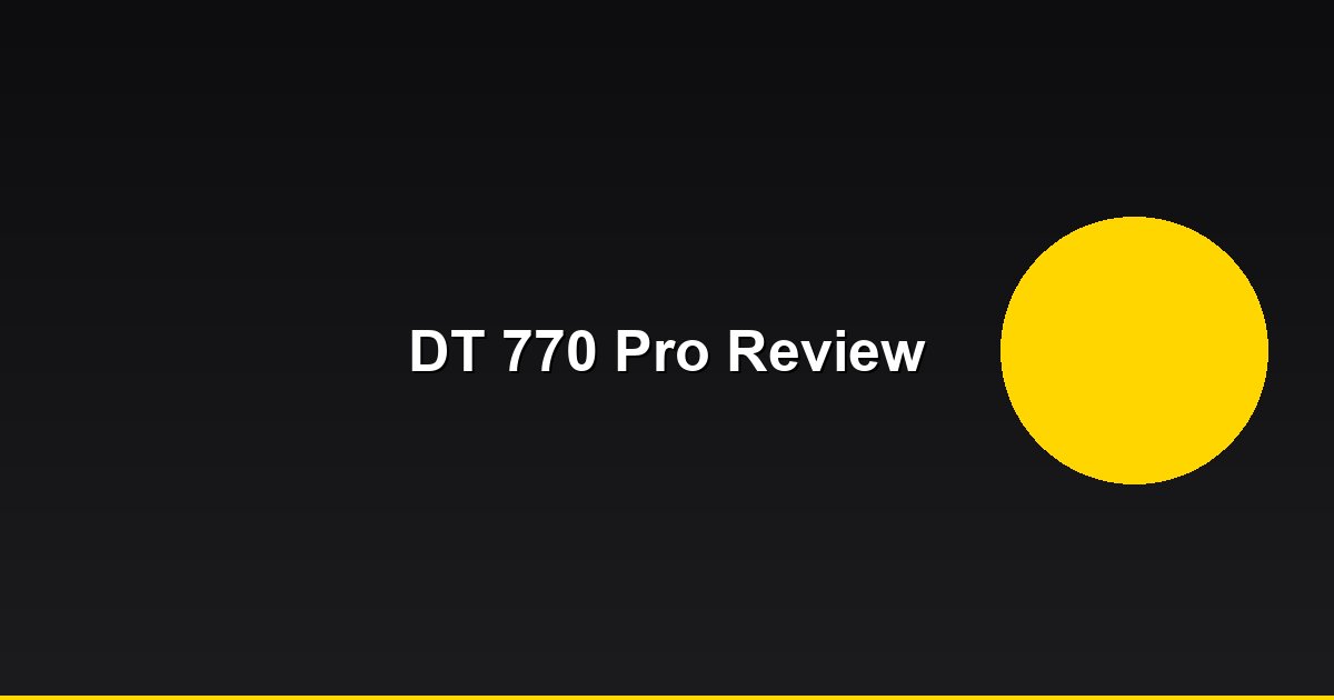 Beyerdynamic DT 770 Pro Review: The Studio Standard